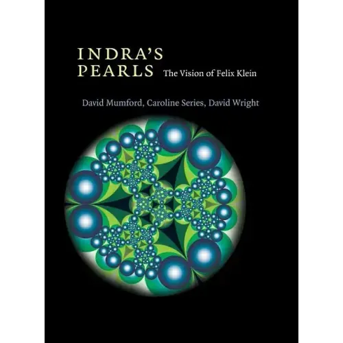 Indra's Pearls: The Vision of Felix Klein