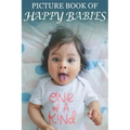 Picture Book of Happy Babies: For Seniors with Dementia (Large Text) [Best Gifts for People with Dementia]