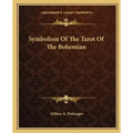 Symbolism of the Tarot of the Bohemian