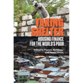 Taking Shelter: Housing Finance for the World's Poor