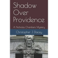 Shadow Over Providence: A Nicholas Chambers Mystery