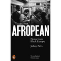 Afropean: Notes from Black Europe
