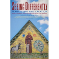 Seeing Differently: Franciscans and Creation