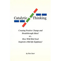 Catalytic Thinking
