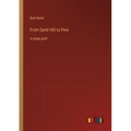 From Sand Hill to Pine: in large print