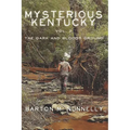 Mysterious Kentucky Vol. 2: The Dark and Bloody Ground