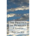 The Practice of Humility: A Treatise