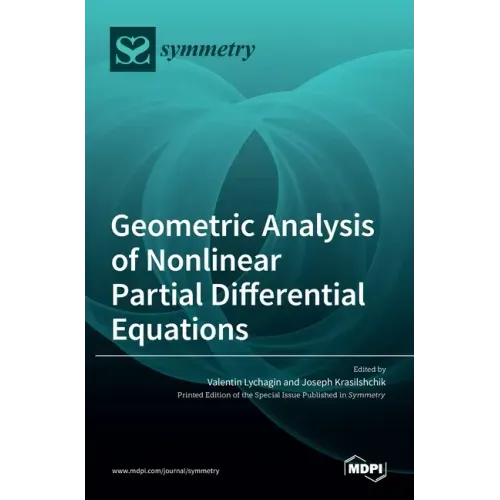 Geometric Analysis of Nonlinear Partial Differential Equations