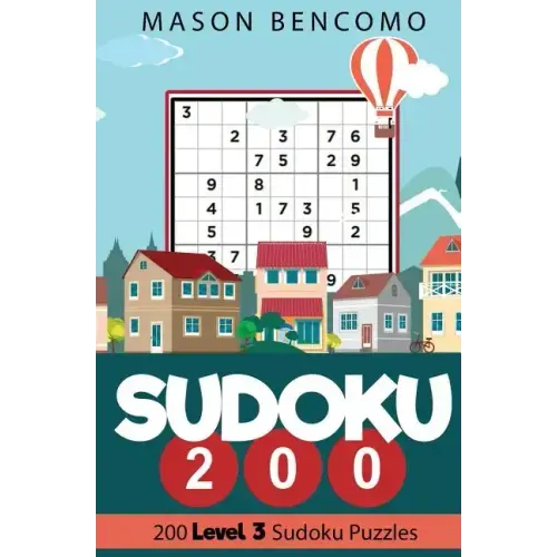 Sudoku 200: Medium Puzzles for the Advanced Beginner