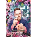 Watch Your Back