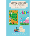 Sassy Supplies Cozy Mysteries Books 5-6