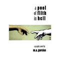 A Pool of Filth in Hell