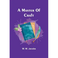 A Master Of Craft