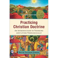 Practicing Christian Doctrine