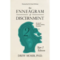 The Enneagram of Discernment (Type Two Edition): The Way of Vocation, Wisdom, and Practice