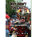 Why Didn't You Call?: A Peace Corps Panama Exposé
