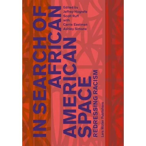 In Search of African American Space: Redressing Racism