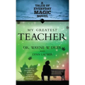My Greatest Teacher