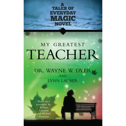 My Greatest Teacher