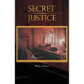 Secret Justice