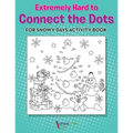 Extremely Hard to Connect the Dots for Snowy Days Activity Book Book