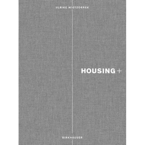 Housing+: On Thresholds, Transitions, and Transparencies