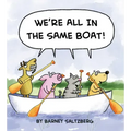 We're All in the Same Boat