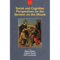 Social and Cognitive Perspectives on the Sermon on the Mount