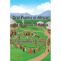 Oral Poetry in Africa: the Abagusii of Kenya