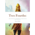 Two Fourths: Why We Only Got It Half Right