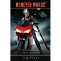 Honeyed Words