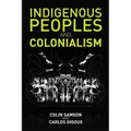 Indigenous Peoples and Colonialism: Global Perspectives