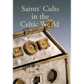 Saints' Cults in the Celtic World