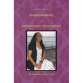 Challenging Your Disappointments: As Appointments with Destiny