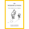 The Wisdom of Pooh: Timeless Insights for Success & Happiness