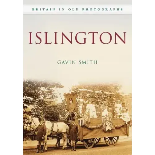 Islington in Old Photographs