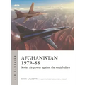 Afghanistan 1979-88: Soviet Air Power Against the Mujahideen