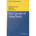 Basic Concepts of String Theory