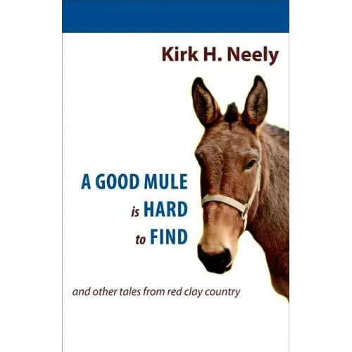 A Good Mule Is Hard to Find