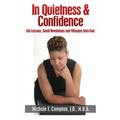 In Quietness & Confidence: Life Lessons, Small Revelations and Whispers from God