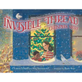 An Invisible Thread Christmas Story: A True Story Based on the #1 New York Times Bestseller