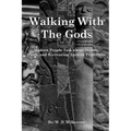 Walking with the Gods