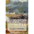 The Tree of Appomattox, a story of the Civil War's close. NOVEL By: Joseph A. Altsheler