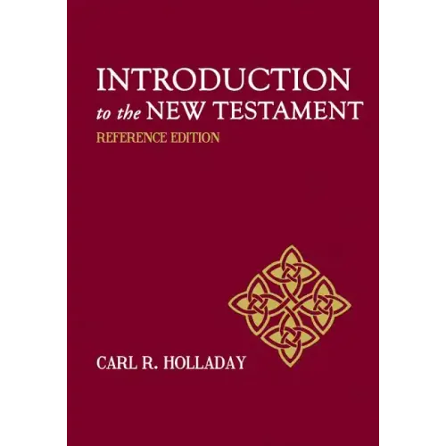 Introduction to the New Testament: Reference Edition