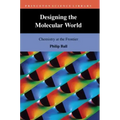 Designing the Molecular World: Chemistry at the Frontier