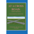 At A Cross Road: Church Troubled: Consumerism & Simplicity