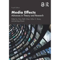 Media Effects: Advances in Theory and Research