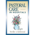 Pastoral Care in Hospitals: Second Edition