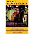 Paul Sills' Story Theater: Four Shows