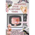 On (Pantry) Stock & (Kitchen) Timers